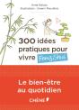 300 Idées Pratiques Pour Vivre Feng Shui - Preview