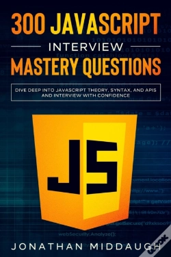 Capa do artigo 300 Javascript Interview Mastery Questions