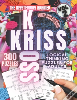 Capa do artigo 300 Kriss Kross Logical Thinking Puzzle Book, Vol. 2
