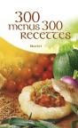 300 Menus, 300 Recettes - Preview
