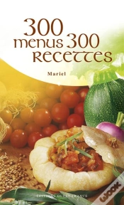 Capa do artigo 300 Menus, 300 Recettes