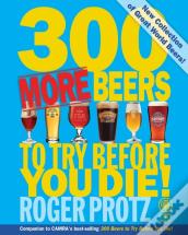 300 More Beers To Try Before You Die