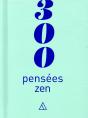 300 Pensées Zen - Preview