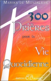 Capa do artigo 300 Prières Pour La Vie Quotidienne
