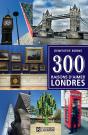 300 Raisons D'Aimer Londres - Preview