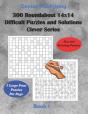 300 Roundabout 14x14 Difficult Puzzles And Solutions Clever Series - Book 1 - Preview