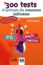 300 Tests D'Aptitude Du Concours Infirmier - Preview