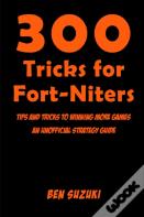 300 Tricks For Fort-Niters