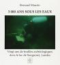 3000 Ans Sous Les Eaux - Preview