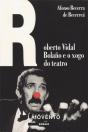 300.Roberto Vidal Bolaño E O Xogo Do Teatro - Preview