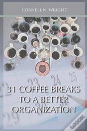 Capa do artigo 31 Coffee Breaks To A Better Organization