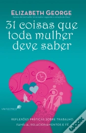 Capa do artigo 31 Coisas Que Toda Mulher Deve Saber