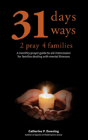 31 Days, 31 Ways 2 Pray 4 Families - Preview