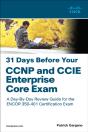 31 Days Before Your Ccnp And Ccie Enterprise Core Exam - Preview