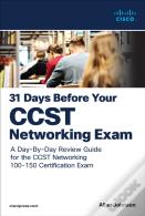 31 Days Before Your Cisco Certified Support Technician (Ccst) Networking 100-150 Exam