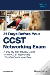 Capa do artigo 31 Days Before Your Cisco Certified Support Technician (Ccst) Networking 100-150 Exam