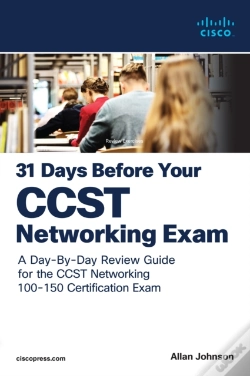 Capa do artigo 31 Days Before Your Cisco Certified Support Technician (Ccst) Networking 100-150 Exam
