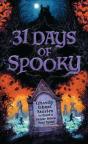31 Days Of Spooky - Preview