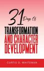 31 Days Of Transformation And Character Development - Preview