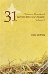 31 Days With Bethlehem'S Treasure