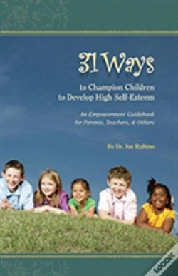 Capa do artigo 31 Ways To Champion Children To Develop High Self-Esteem