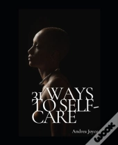 31 Ways To Self-Care