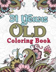 31 Years Old Coloring Book