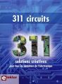 311 Circuits ; 311 Solutions Créatives Pour Tous Les Domaines De L'Électronique ; Des Idées, Trucs Et Astuces D'Elektor - Preview