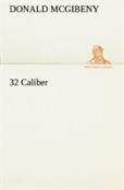 32 Caliber