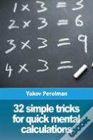 32 Simple Tricks For Quick Mental Calculations