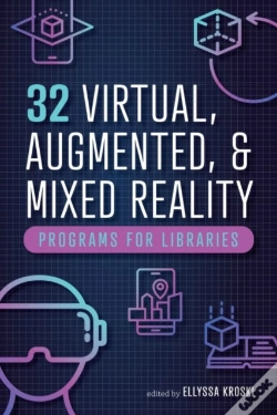 Capa do artigo 32 Virtual, Augmented, And Mixed Reality Programs For Libraries