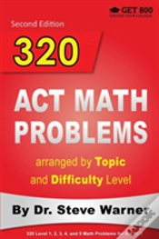 Capa do artigo 320 Act Math Problems Arranged By Topic And Difficulty Level, 2nd Edition