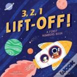 3,2,1 Liftoff! (A First Numbers Book)