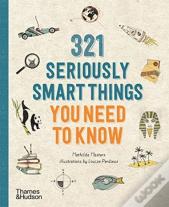 321 Seriously Smart Things You Need To Know