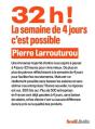 32h ! La Semaine De 4 Jours, C'Est Possible - Preview