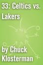 33: Celtics Vs. Lakers - Preview