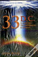 33 D.C. O Ano Que Transformou O Mundo