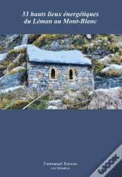 Capa do artigo 33 Hauts Lieux Énergétiques Du Leman Au Mont-Blanc