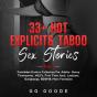 33+ Hot Explicit & Taboo Sex Stories (4 In 1) - Preview