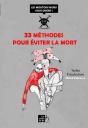 33 Méthodes Pour Éviter La Mort - Preview