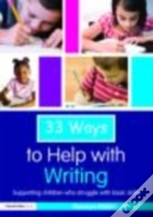 33 Ways To Help With Writing