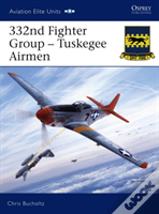 332nd Fighter Group - Tuskegee Airmen
