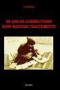 35 Ans De Corrections Sans Mauvais Traitements - Preview