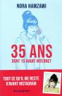 35 Ans (Dont 15 Avant Internet) - Preview