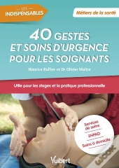 35 Gestes Et Soins D'Urgence Pour Les Soignants