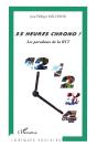 35 Heures Chrono ! Les Paradoxes De La Rtt - Preview