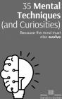 35 Mental Techniques And Curiosities - Preview