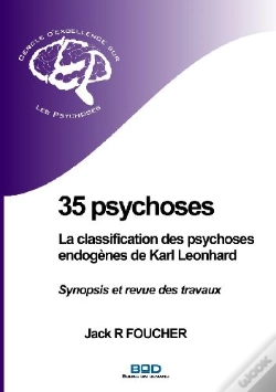Capa do artigo 35 Psychoses ; La Classification Des Psychoses Endogènes De Karl Leonhard ; Synopsis Et Revue Des Travaux