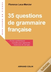 35 Questions De Grammaire Française ; Exercices Et Corrigés (2e Édition)