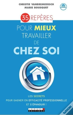Capa do artigo 35 Reperes Pour Mieux Travailler De Chez Soi